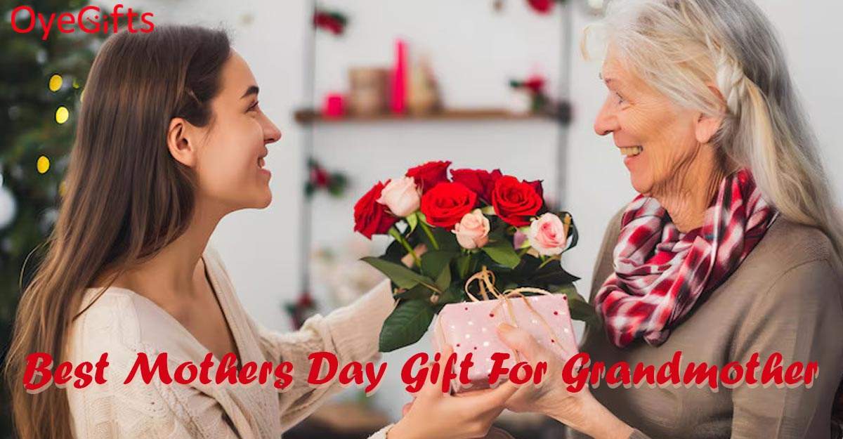 Best Mothers Day Gift For Grandmother