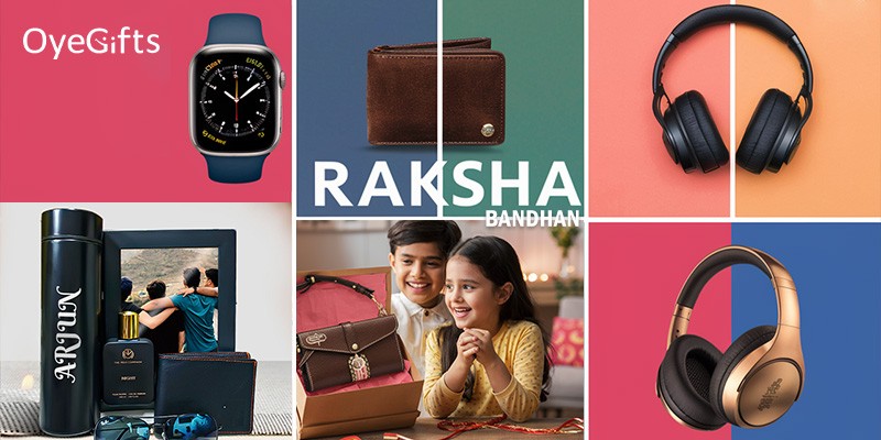 Some Best Gifts Every Sister Wants This Raksha Bandhan for Elder Brother