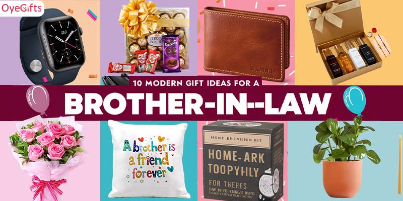 Birthday Gifts For The Brother-in-law