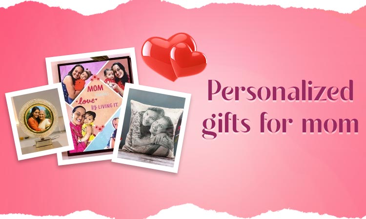 Personalized gifts for mothers day